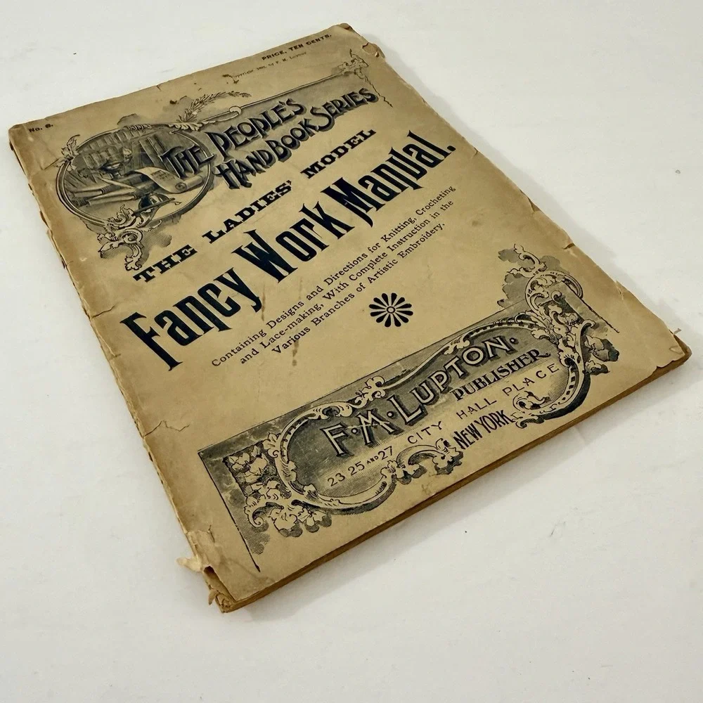 1893 Ladies Model Fancy Work Manual F.M. Lupton Victorian Knitting Crochet Lace